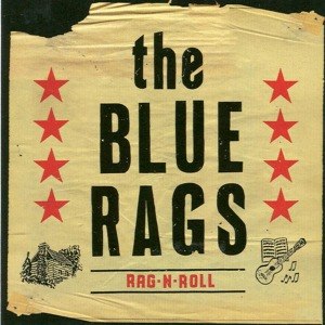 BLUE RAGS - RAG'N'ROLL 7074