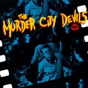 MURDER CITY DEVILS - MURDER CITY DEVILS 12330