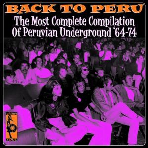VARIOUS - BACK TO PERU ('64-'74) 19728