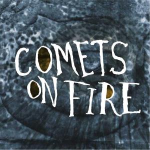 COMETS ON FIRE - BLUE CATHEDRAL 22831