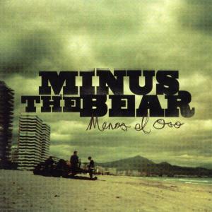 MINUS THE BEAR - MENOS EL OSO 26332
