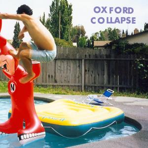 OXFORD COLLAPSE - REMEMBER THE NIGHT PARTIES 28847