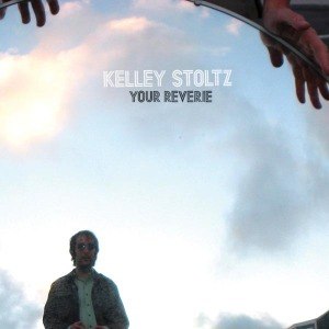 STOLTZ, KELLEY - YOUR REVERIE / OWL SERVICE 31889