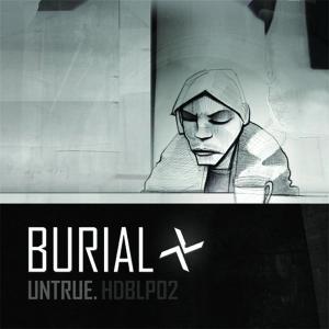 BURIAL - UNTRUE 32139