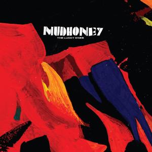 MUDHONEY - THE LUCKY ONES 32986