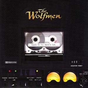 WOLFMEN, THE - NEEDLE IN THE CAMEL'S EYE 33186