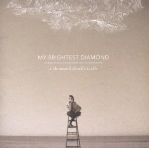 MY BRIGHTEST DIAMOND - A THOUSAND SHARK'S TEETH 33890