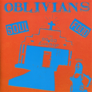 OBLIVIANS - SOUL FOOD 34603