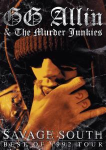 ALLIN, GG & THE MURDER JUNKIES - SAVAGE SOUTH - BEST OF 1992 38137