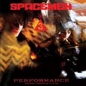 SPACEMEN 3 - PERFORMANCE 38707