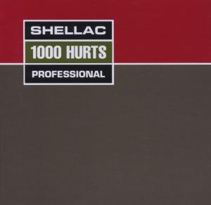 SHELLAC - 1000 HURTS 39420