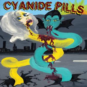 CYANIDE PILLS - CYANIDE PILLS 44606