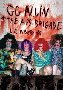 ALLIN, GG & THE AIDS BRIGADE - LIVE IN BOSTON 1989 46406