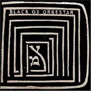 BLACK OX ORKESTAR - VER TANZ 48013