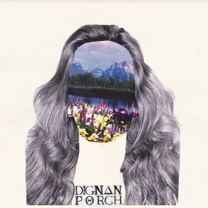 DIGNAN PORCH - DELUDED EP 49604