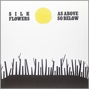 SILK FLOWERS - SILK FLOWERS EP 49626