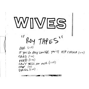 WIVES - ROY TAPES 52092