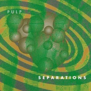 PULP - SEPARATIONS (2012 REISSUE) 53112