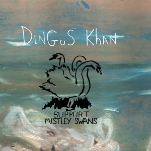 DINGUS KHAN - SUPPORT MISTLEY SWANS 57471