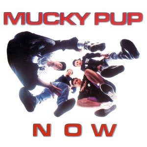MUCKY PUP - NOW 58750