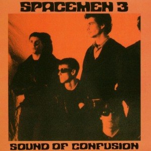 SPACEMEN 3 - SOUND OF CONFUSION (REPRESS 2023) 60259