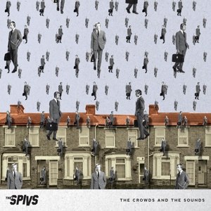 THEE SPIVS - THE CROWDS AND THE SOUNDS 62012