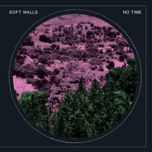 SOFT WALLS - NO TIME 74164
