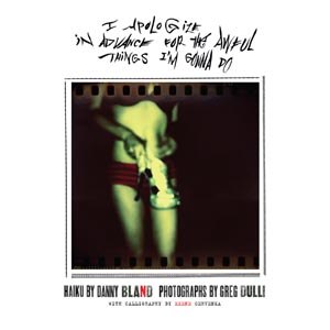 BLAND, DANNY & DULLI, GREG - I APOLOGIZE IN ADVANCE FOR THE AWFUL THINGS (...) 76357