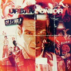 URBAN JUNIOR - THE TRUTH ABOUT DR. S & MR.P - A ONE MAN SYNTHONY 77677