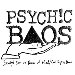 PSYCHIC BAOS - SOCIETY'S LIEN ON PEACE OF MIND 85039