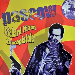 PASCOW - RICHARD NIXON DISCOPISTOLE (REISSUE) 85700