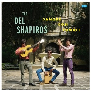 DEL SHAPIROS, THE - SANGRE CON TOMATE 87141