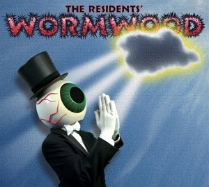 RESIDENTS, THE - WORMWOOD 87589
