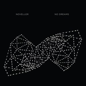 NOVELLER - NO DREAMS 89495
