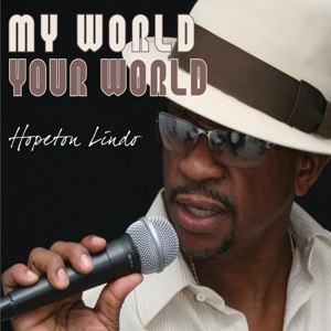 LINDO, HOPETON - MY WORLD YOUR WORLD 91448