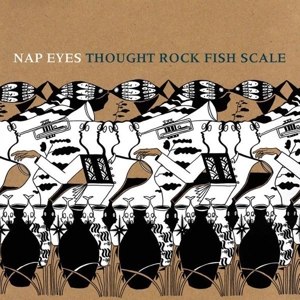 NAP EYES - THOUGHT ROCK FISH SCALE 93054