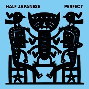 HALF JAPANESE - PERFECT 93154