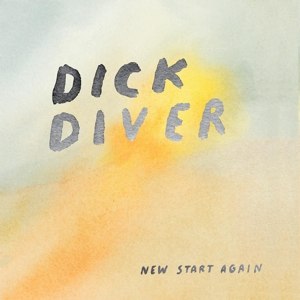 DICK DIVER - NEW START AGAIN 95954