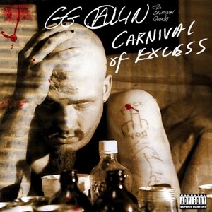 ALLIN, GG - CARNIVAL OF EXCESS (EXPANDED EDITION) 96356