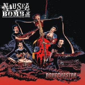 NAUSEA BOMB - BONECHESTRA 97326