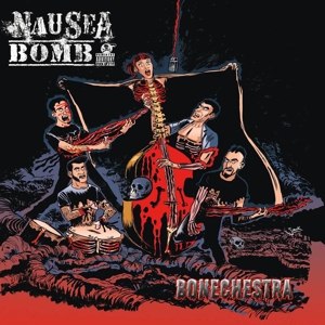 NAUSEA BOMB - BONECHESTRA 97333