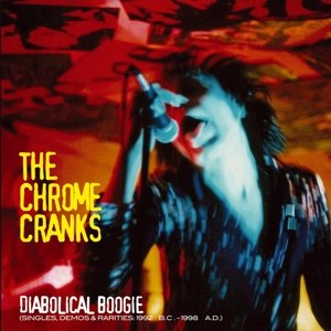 CHROME CRANKS, THE - DIABOLICAL BOOGIE 99609