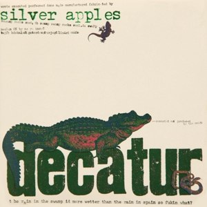 SILVER APPLES, THE - DECATUR 100214