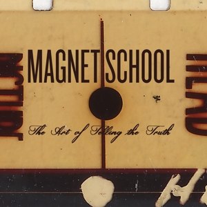 MAGNET SCHOOL - THE ART OF TELLING THE TRUTH (200 GR/BLACK WAX) 103192