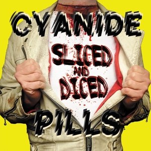 CYANIDE PILLS - SLICED AND DICED 108269