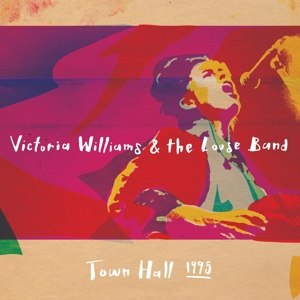 WILLIAMS, VICTORIA & THE LOOSE BAND - TOWN HALL 1995 114155