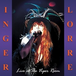 LORRE, INGER - LIVE AT THE VIPER ROOM 114565