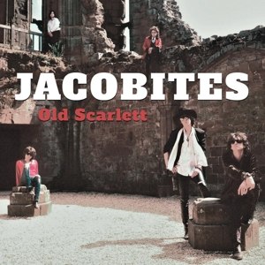 JACOBITES, THE - OLD SCARLETT 115044