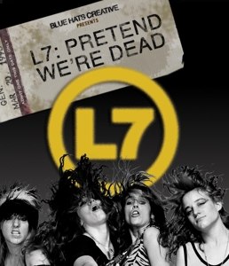 L7 - PRETEND WE'RE DEAD (DVD & BLU-RAY) 116429