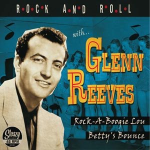 REEVES, GLENN - ROCK A BOOGIE LOU / BETTY'S BOUNCE 117274